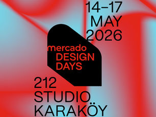 Mercado Design Days 14-17 Mayıs'ta Karaköy 212 Studio'da!