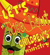 Let's Taco Bout Children's Ministry.jpg