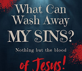What can wash away my sins - Object Lesson.jpg