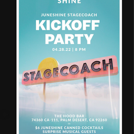 Weekend 3 - JuneShine Stagecoach Kickoff Party