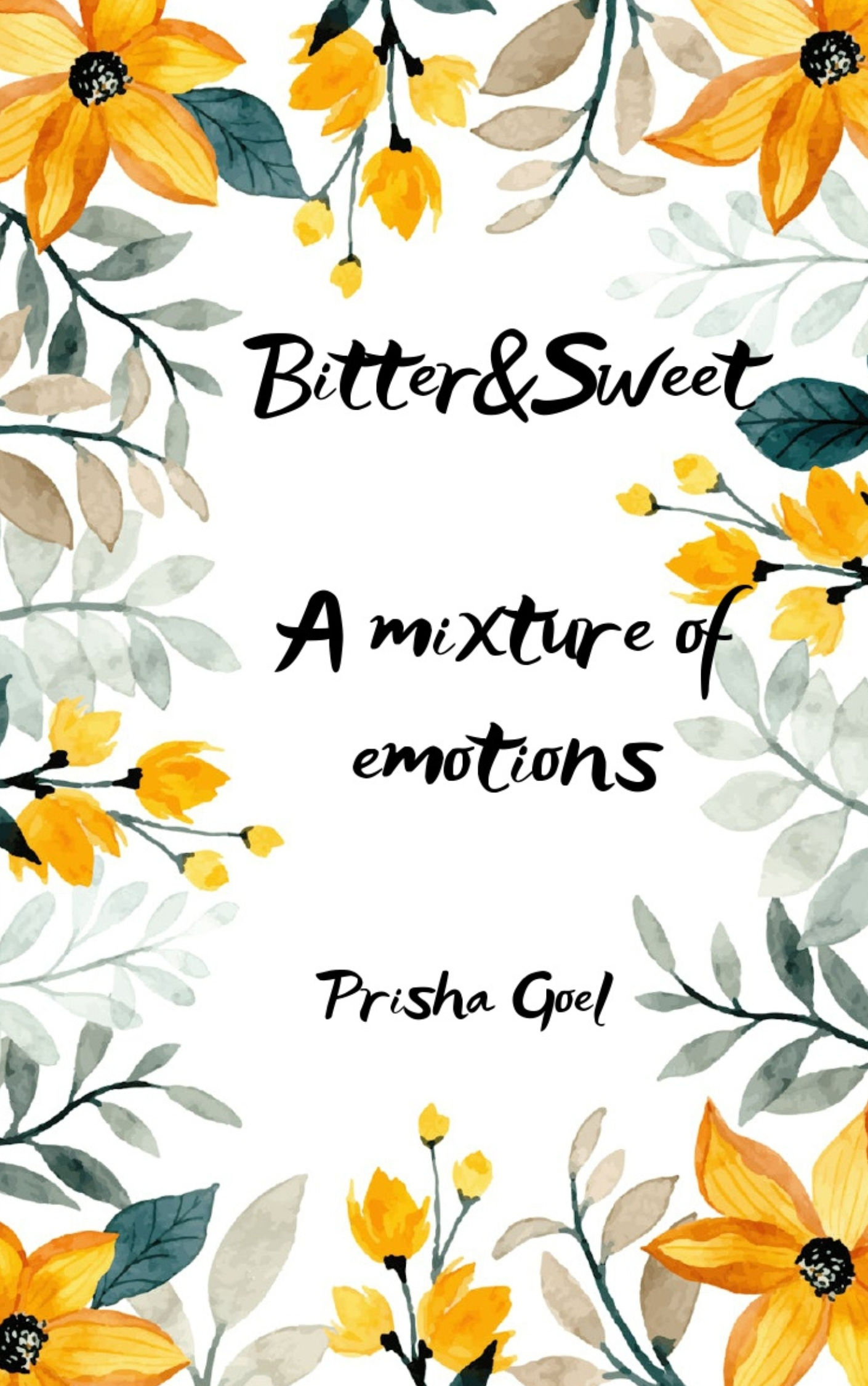 Bitter&Sweet-A mixture of emotions