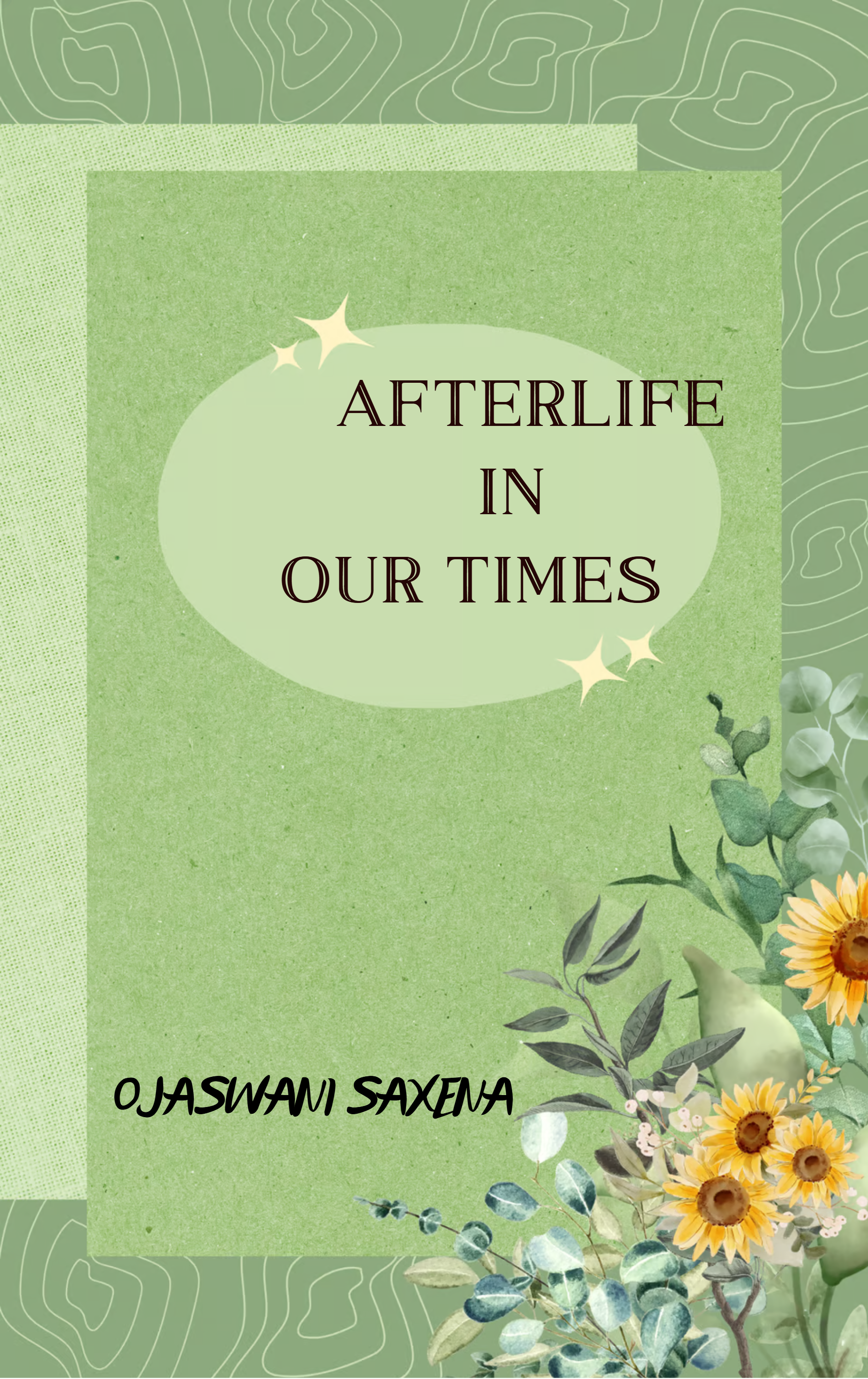 AFTERLIFE IN OUR TIMES