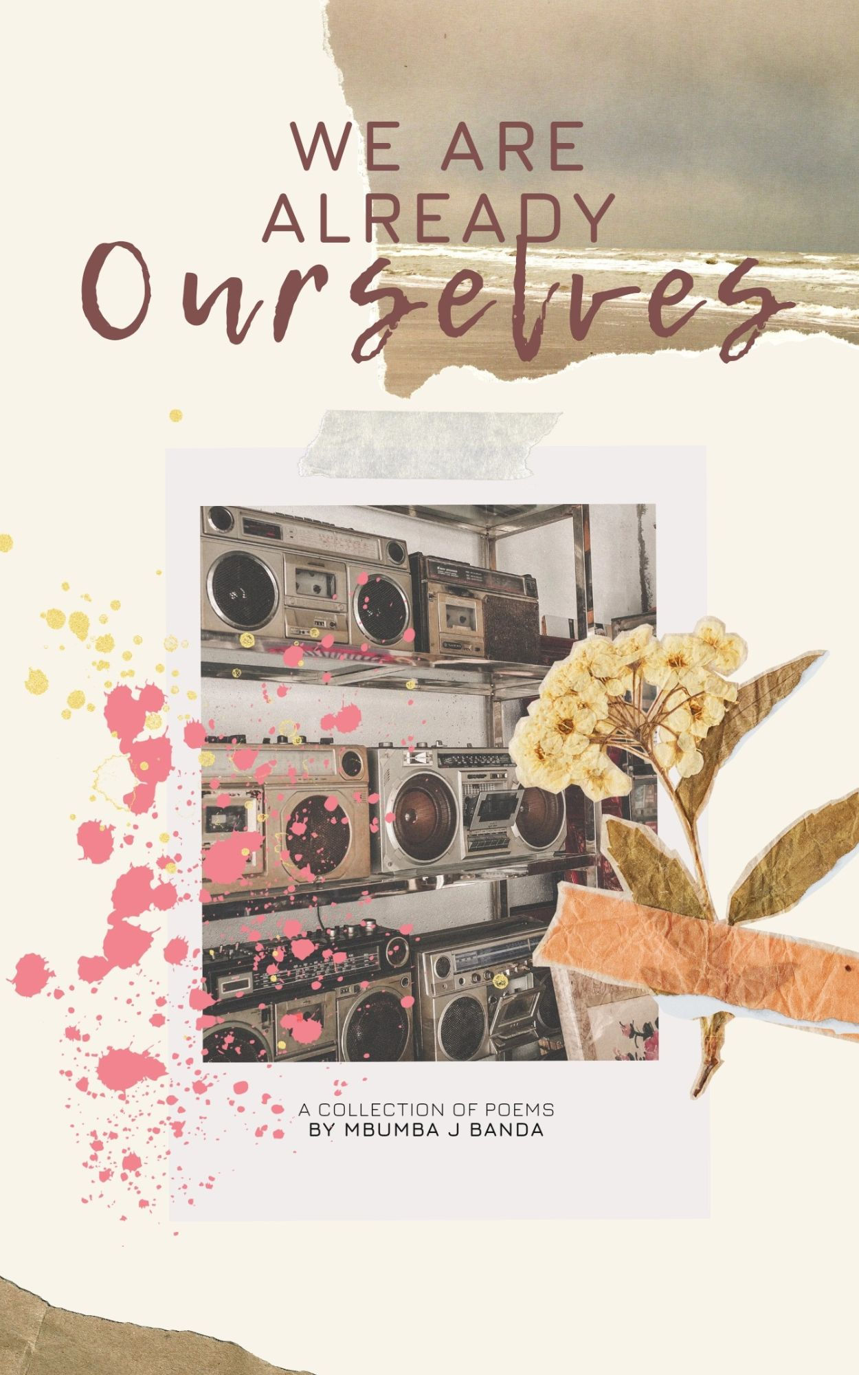 we are already ourselves