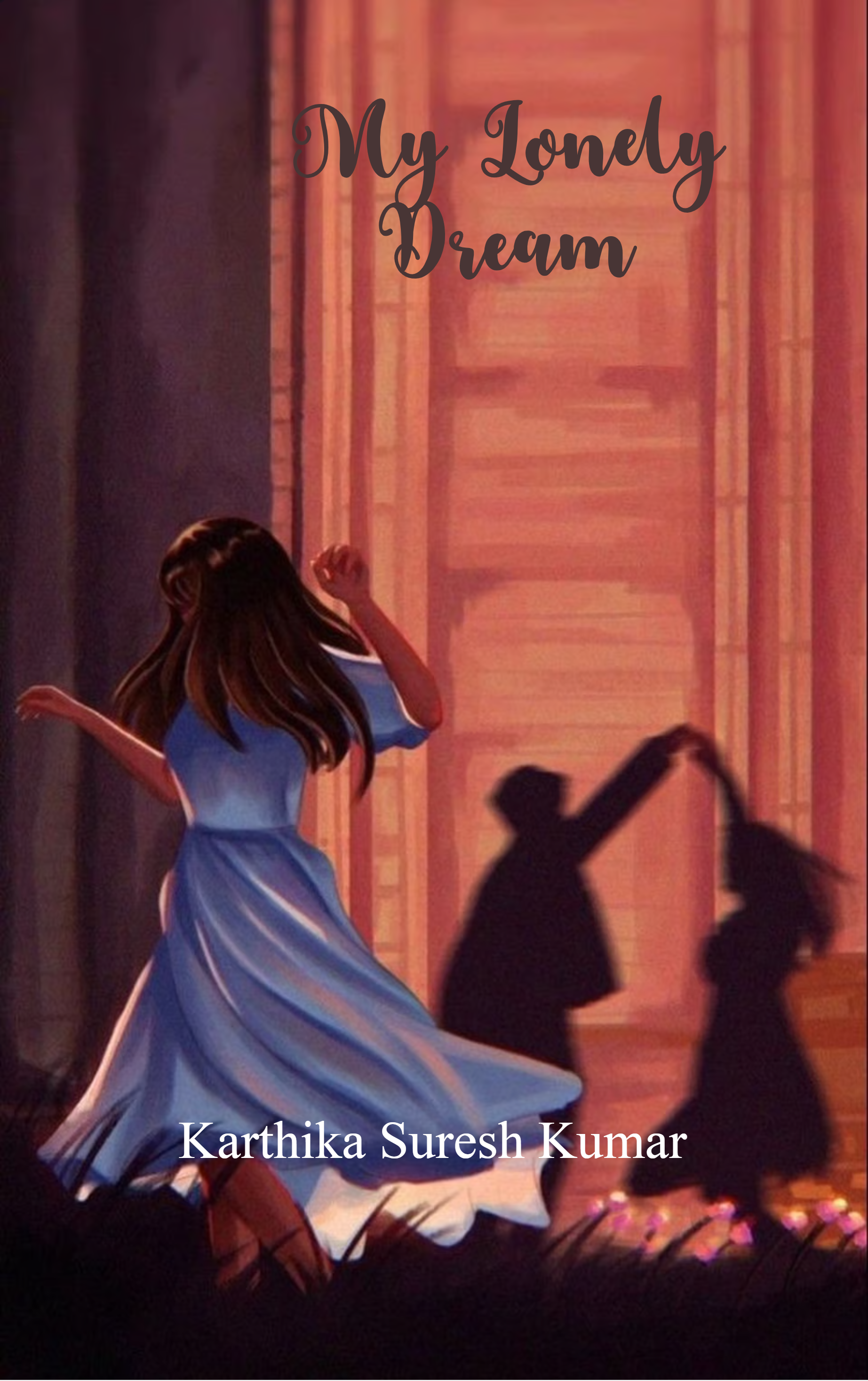 My Lonely Dream-Words for everyone who wants to dive in their own dream