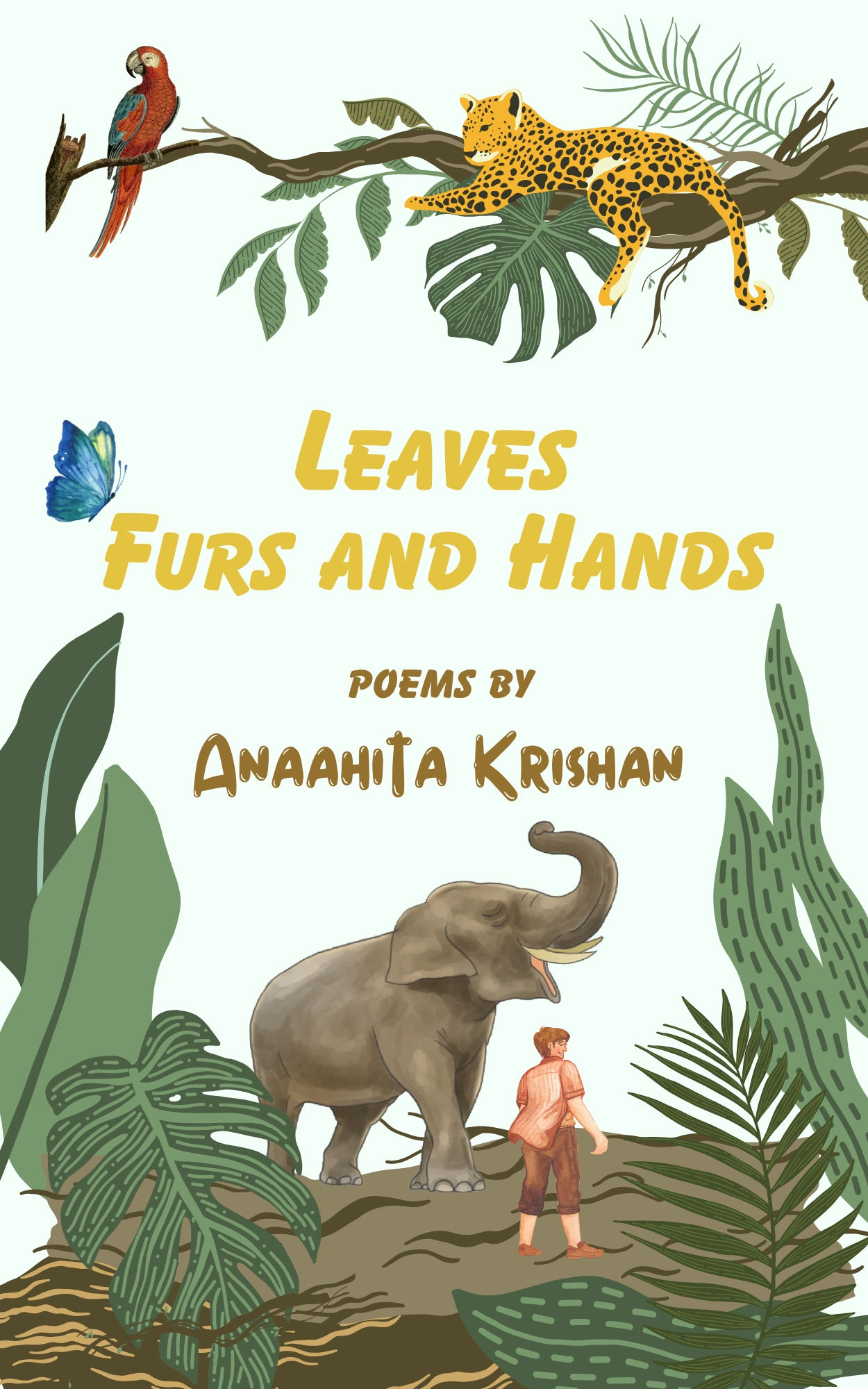 Leaves, Furs and Hands