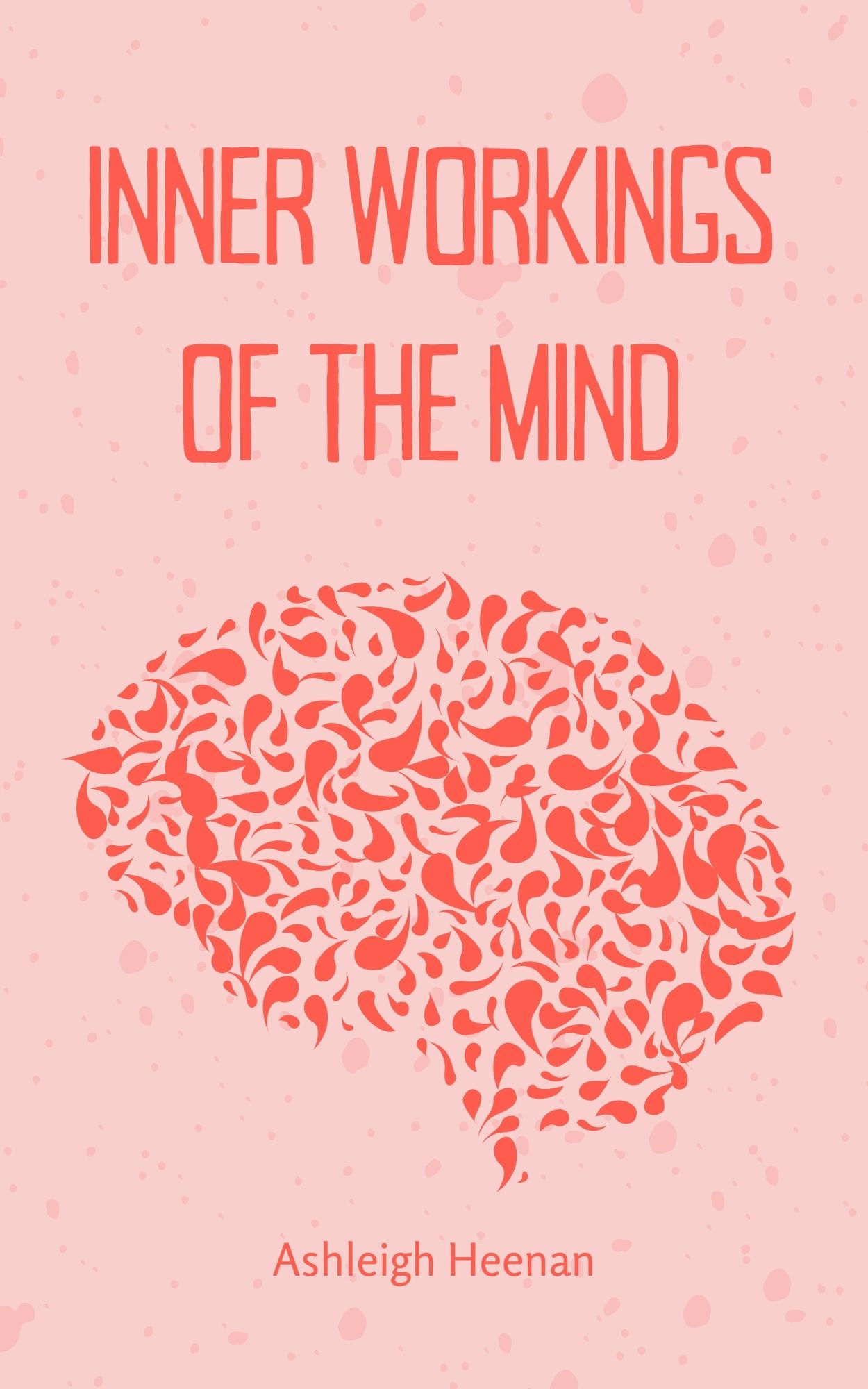 Inner Workings of the Mind