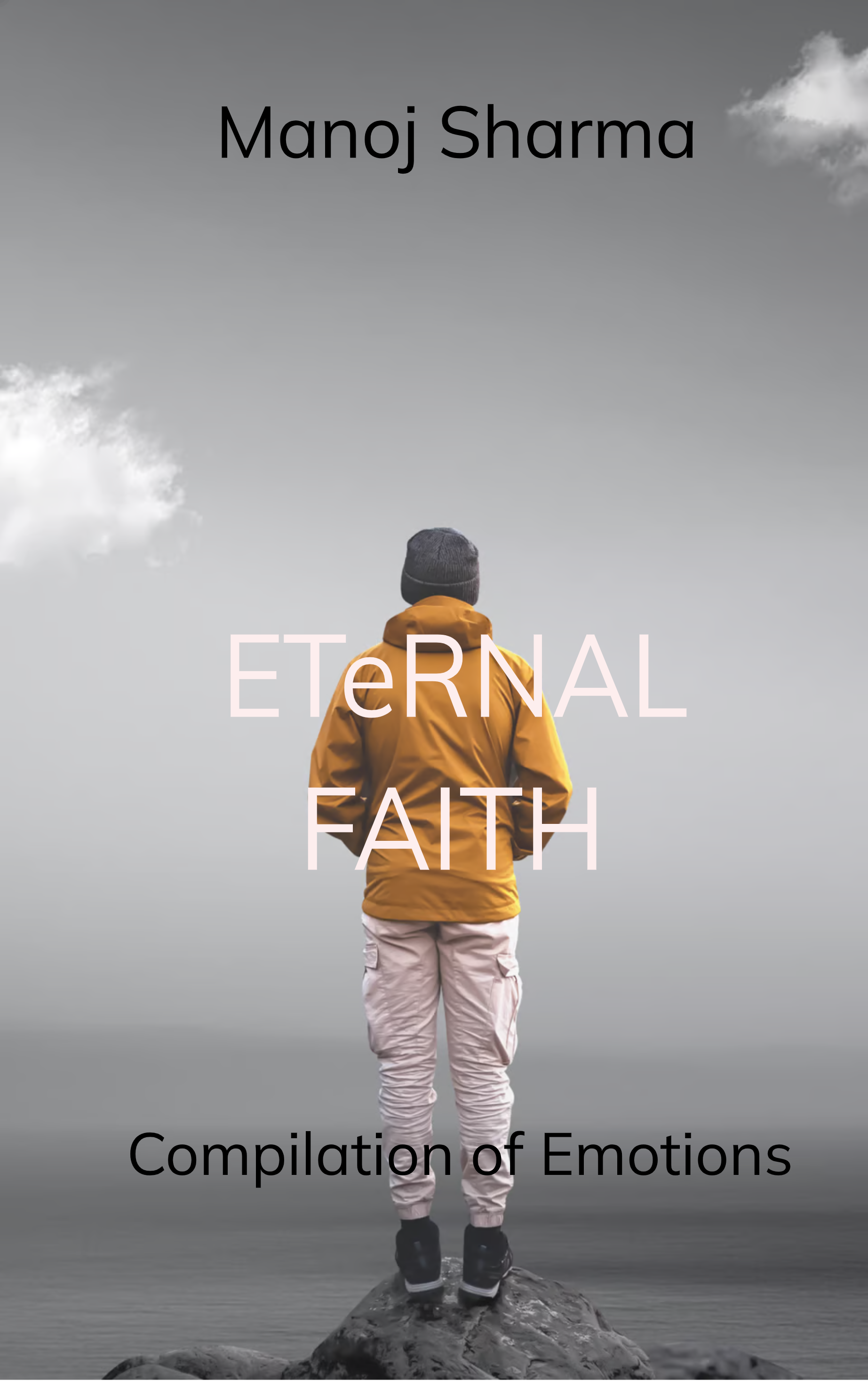 ETeRNAL FAITH-Compilation of Emotions