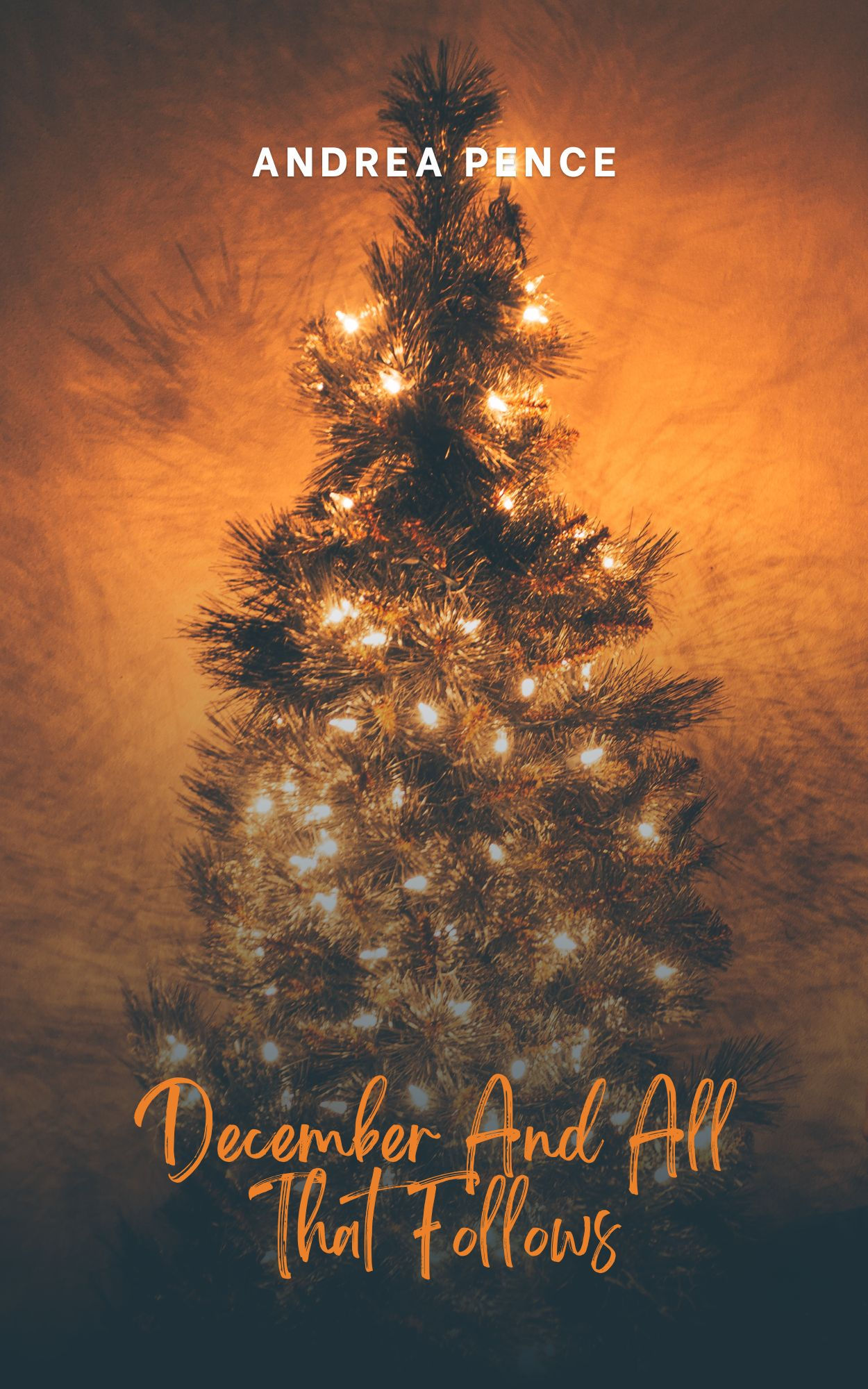 December And All That Follows