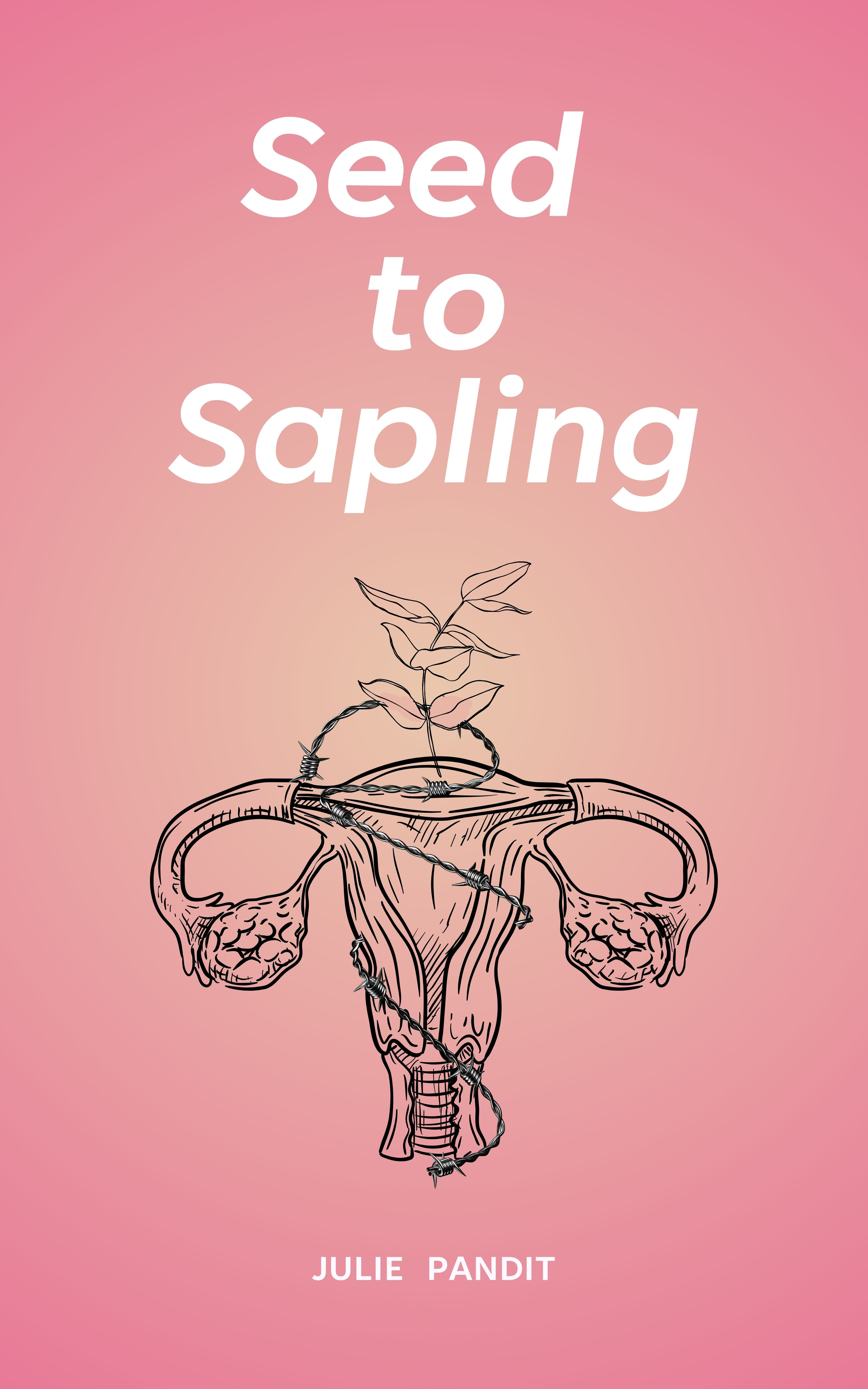 Seed to Sapling