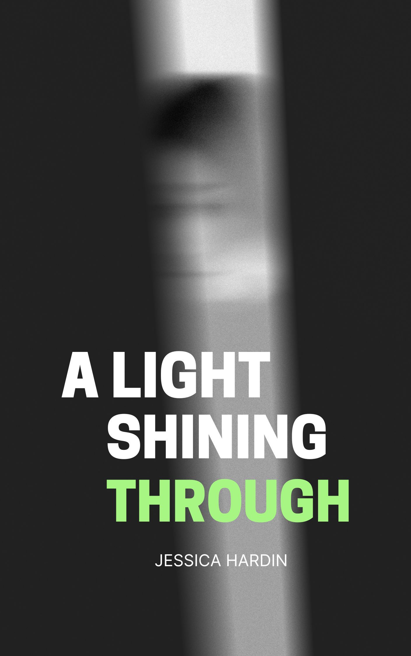 A Light Shining Through