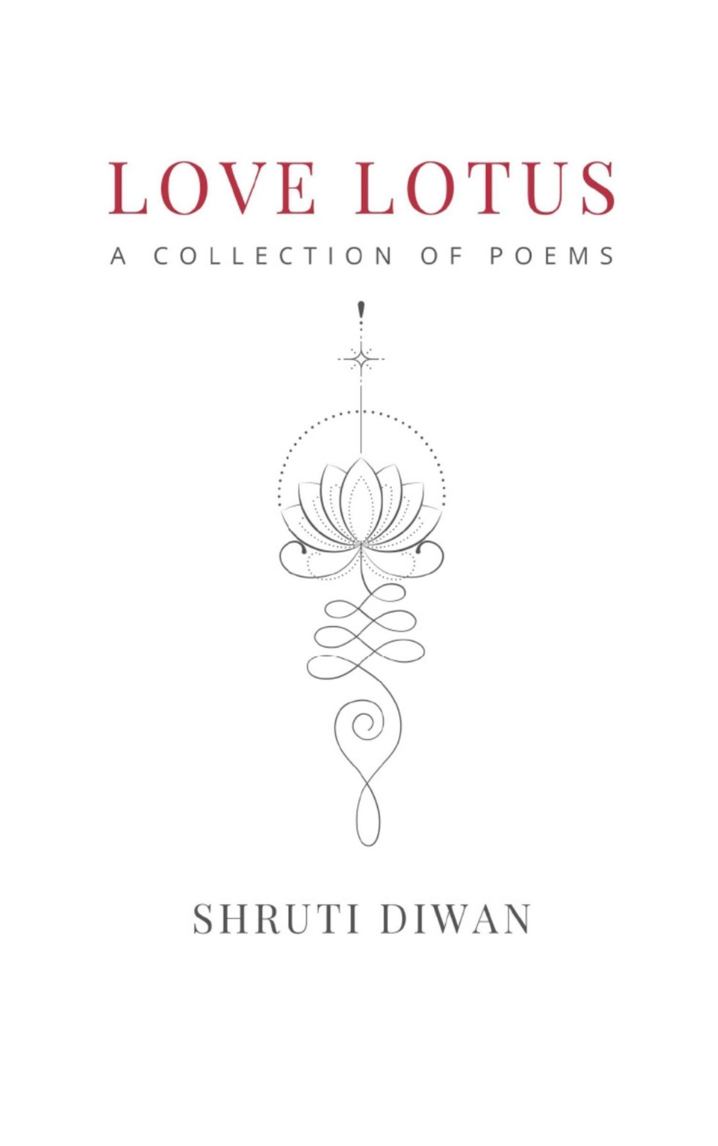 Love Lotus-A Collection of Poems