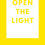 Thumbnail: Open the Light