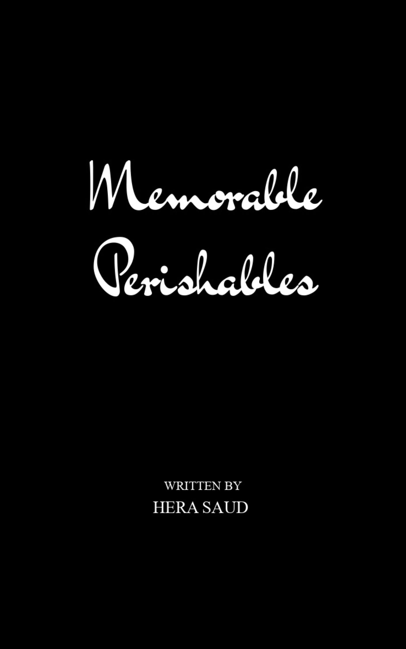 Memorable Perishables