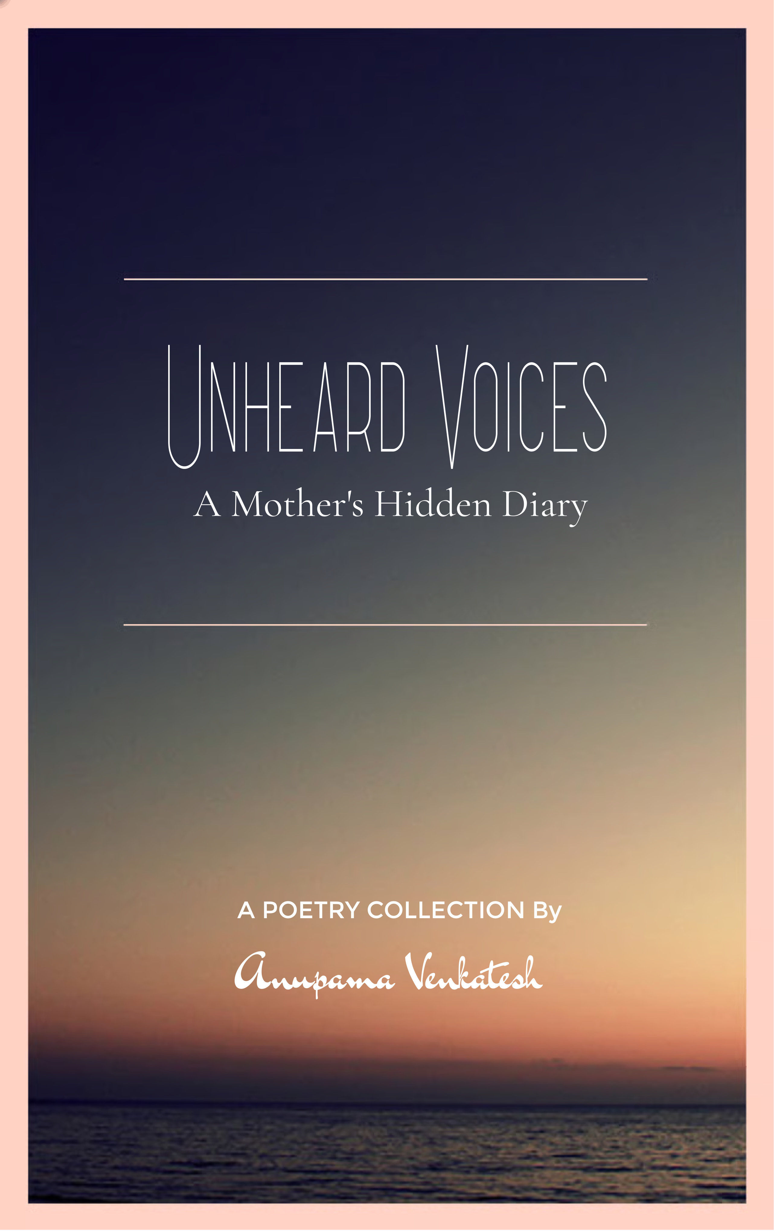 Unheard Voices-A Mother's Hidden Diary
