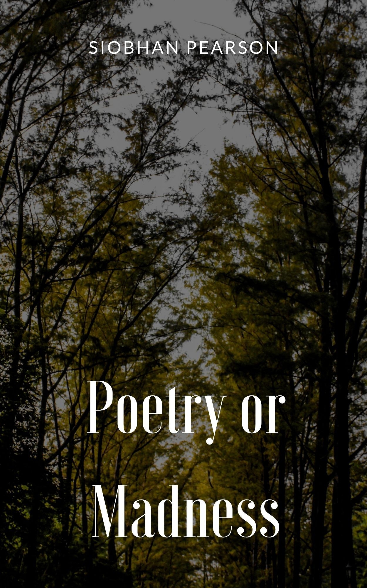Poetry or Madness?