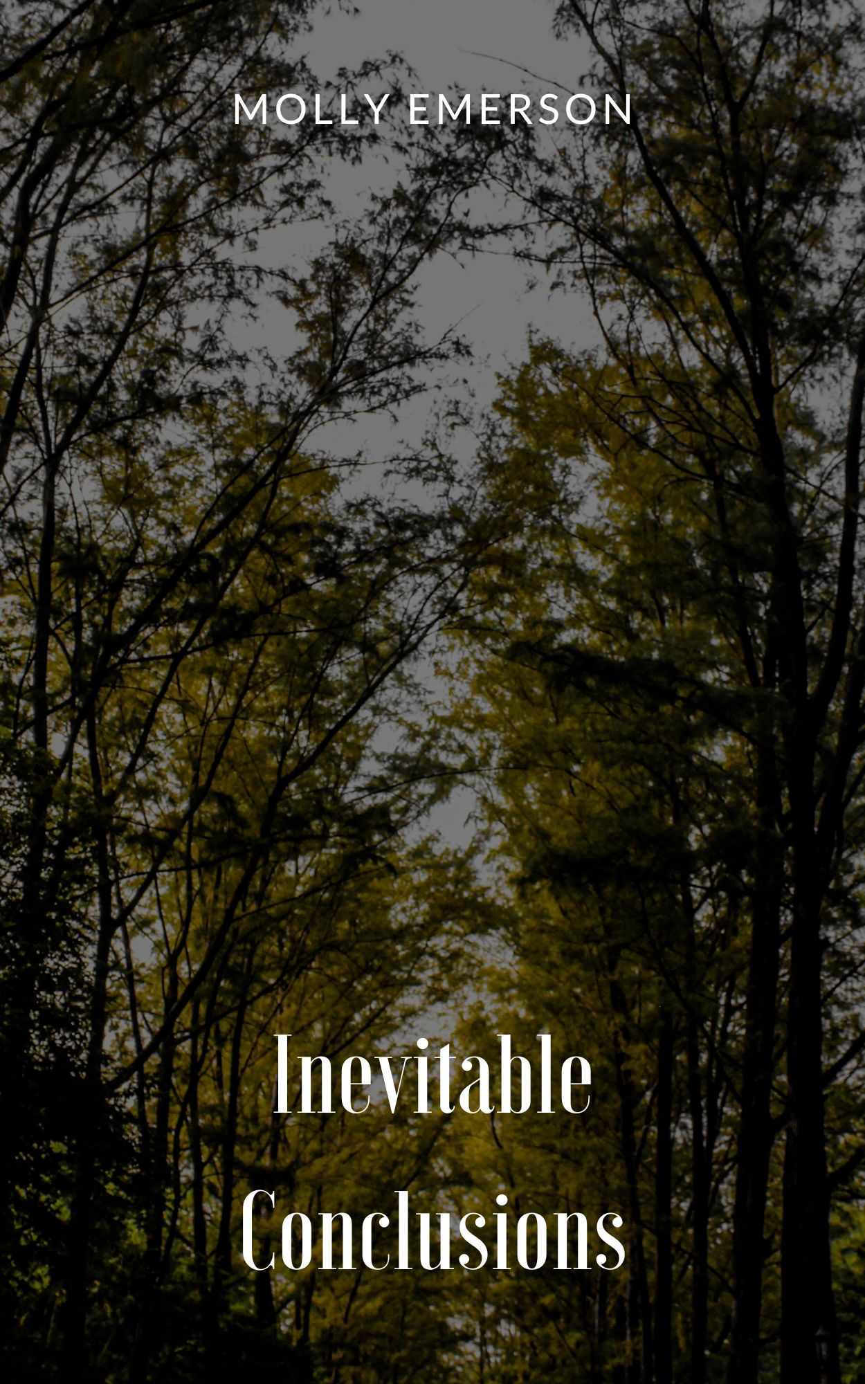 Inevitable Conclusions