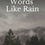 Thumbnail: Words Like Rain