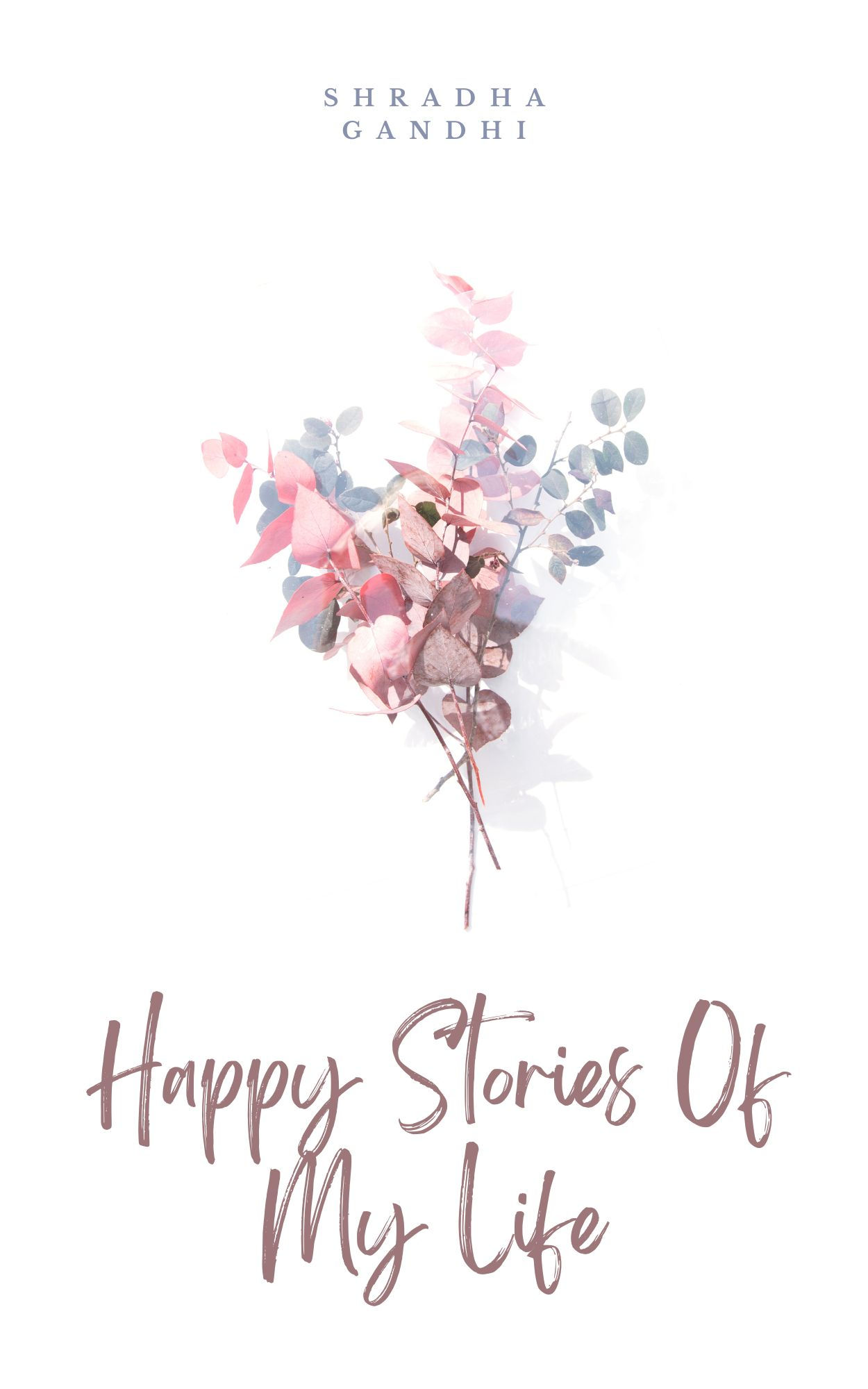 Happy Stories Of My Life