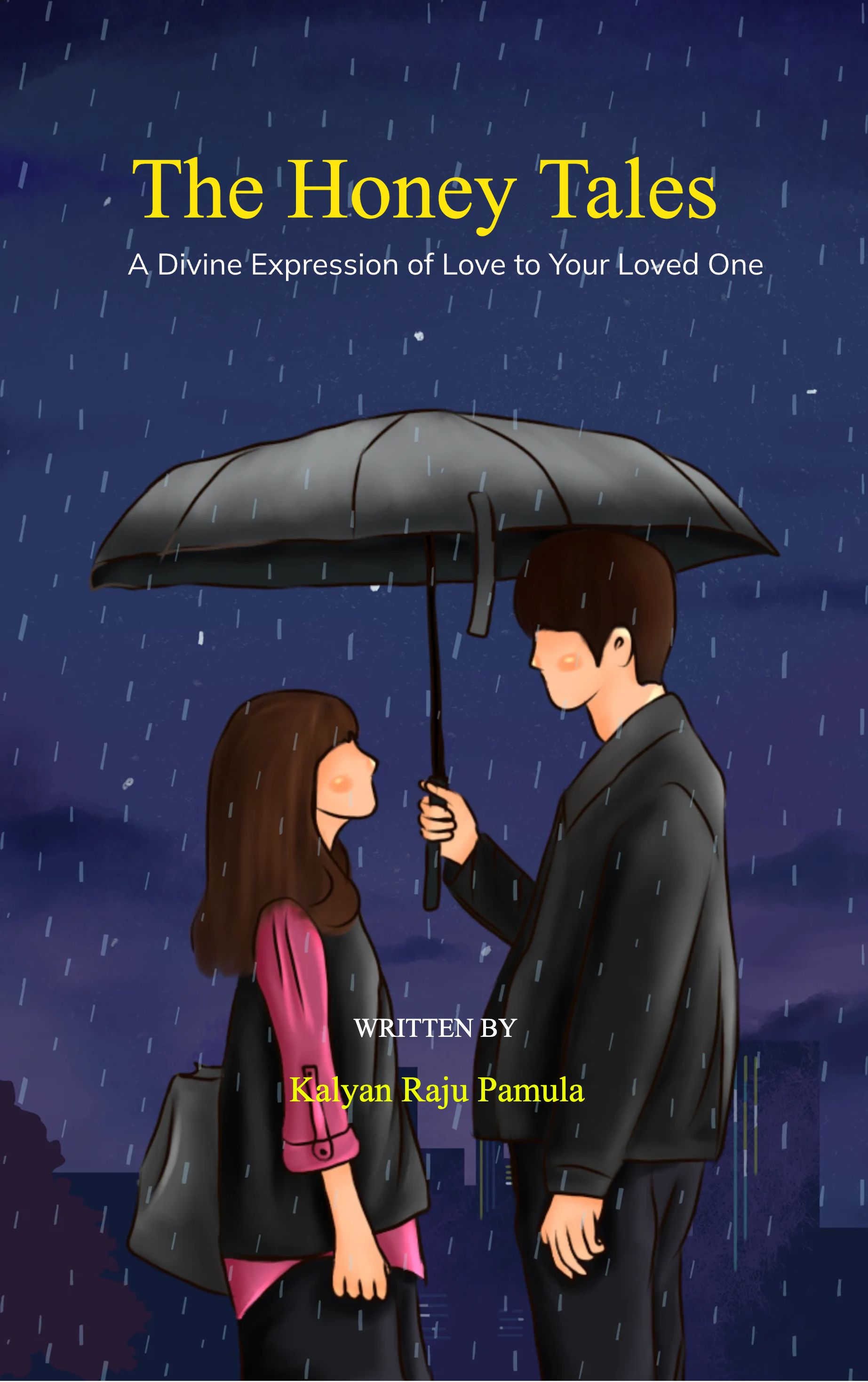 The Honey Tales-A Divine expression of Love to your Loved one