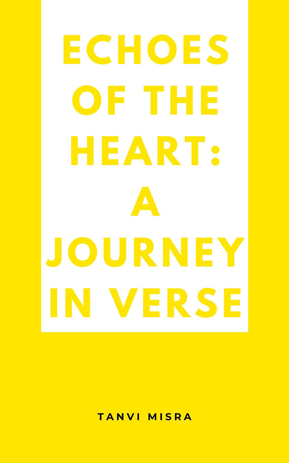 Echoes of the Heart: A Journey in Verse