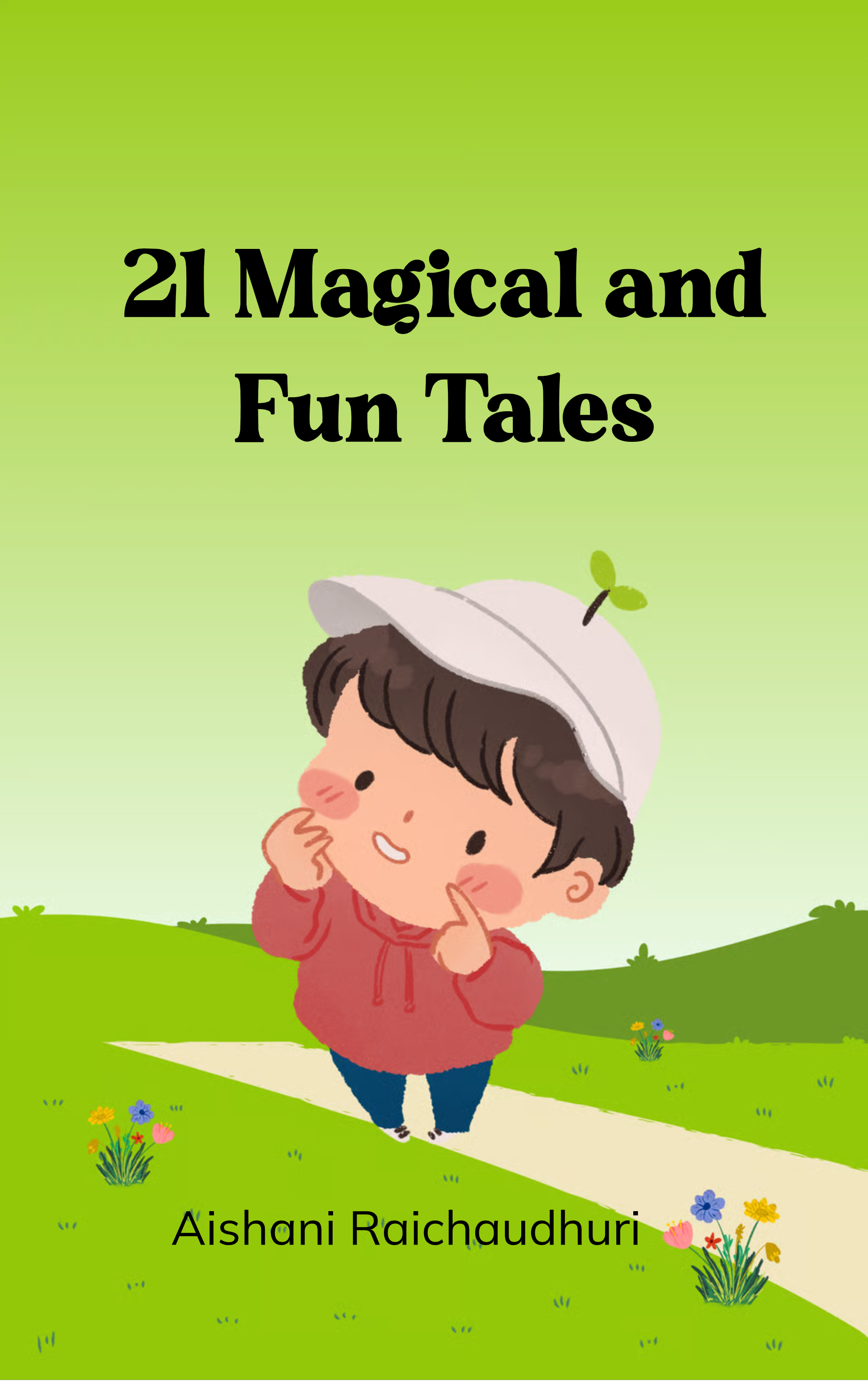 21 Magical and Fun Tales-Short fun stories for childern