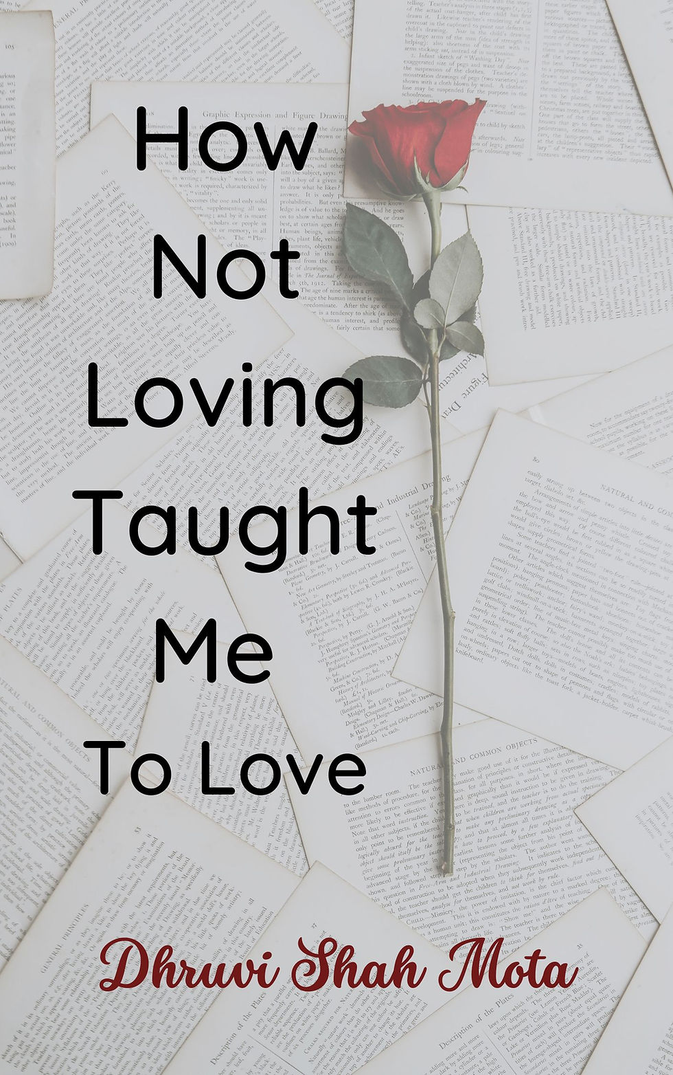 How Not Loving Taught Me To Love