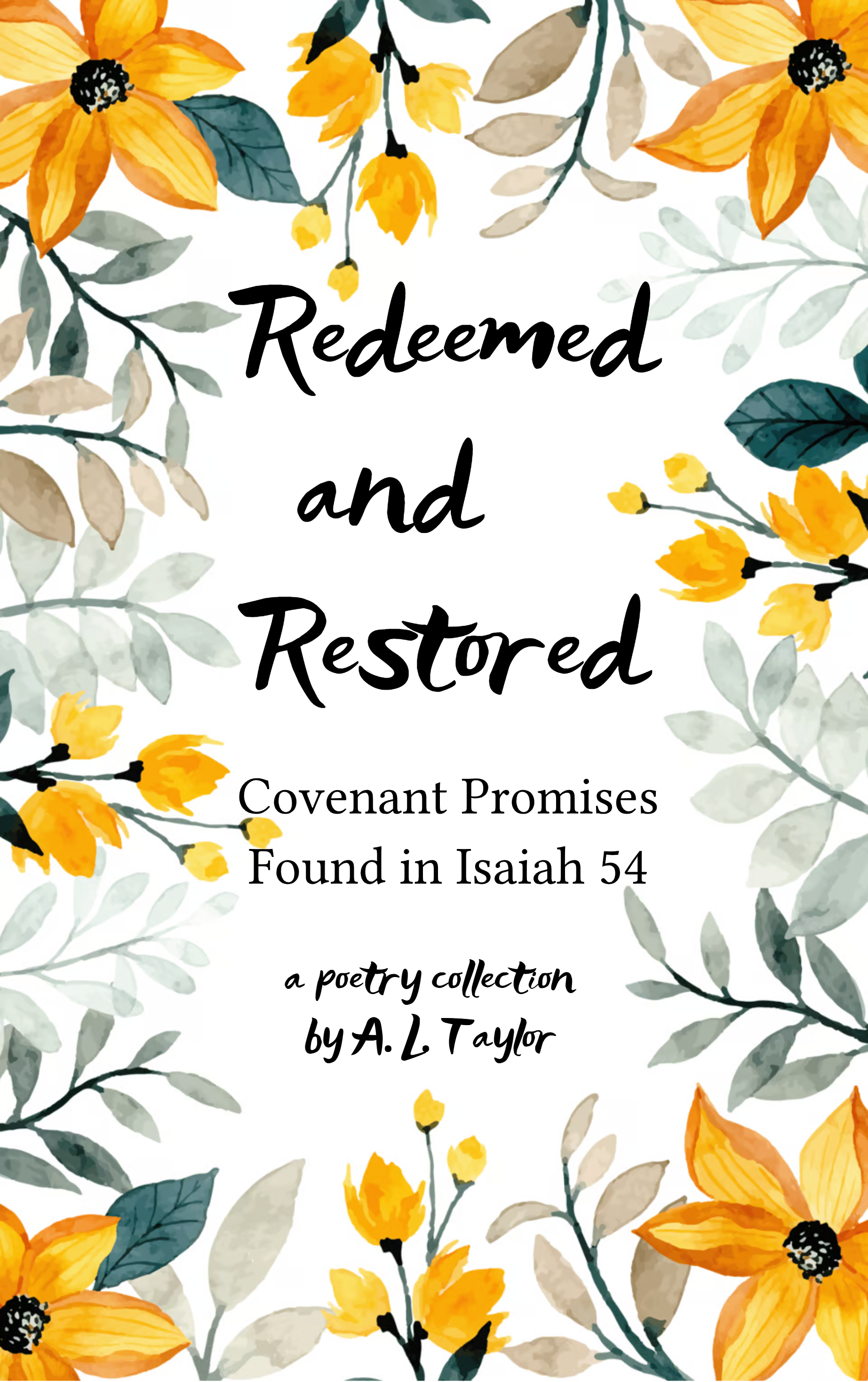 Redeemed and Restored-Covenant Promises Found in Isaiah 54