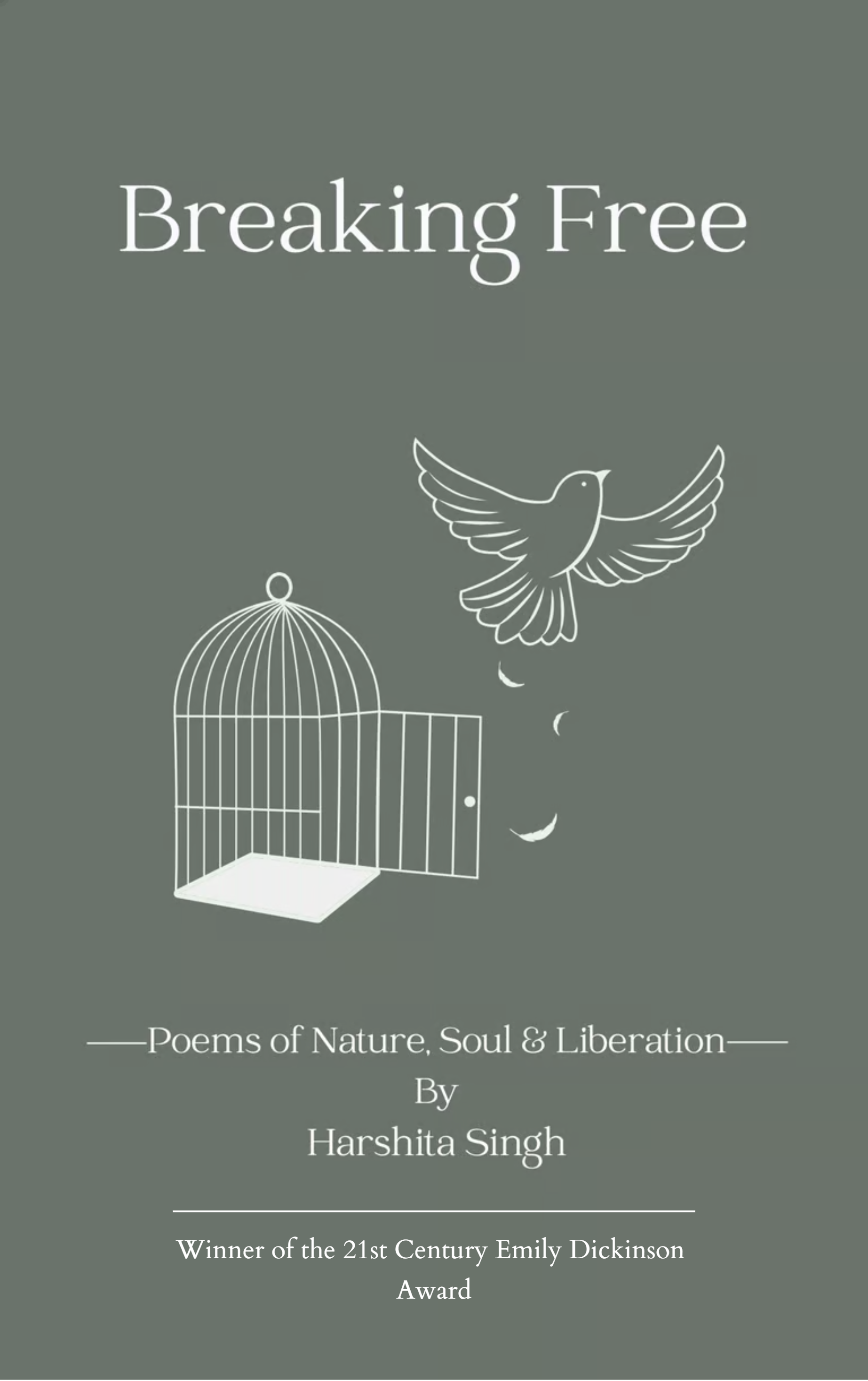 Breaking Free-Poems of Nature, Soul & Liberation