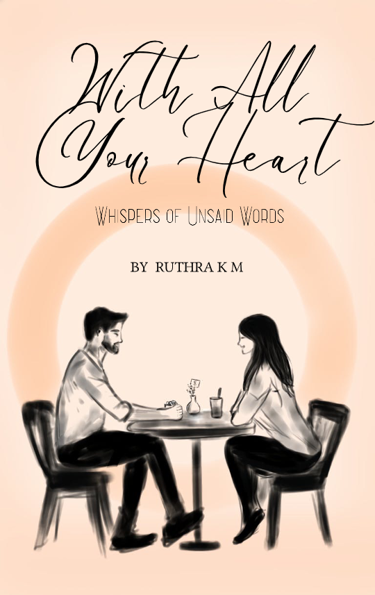 WITH ALL YOUR HEART-Whispers of Unsaid Words