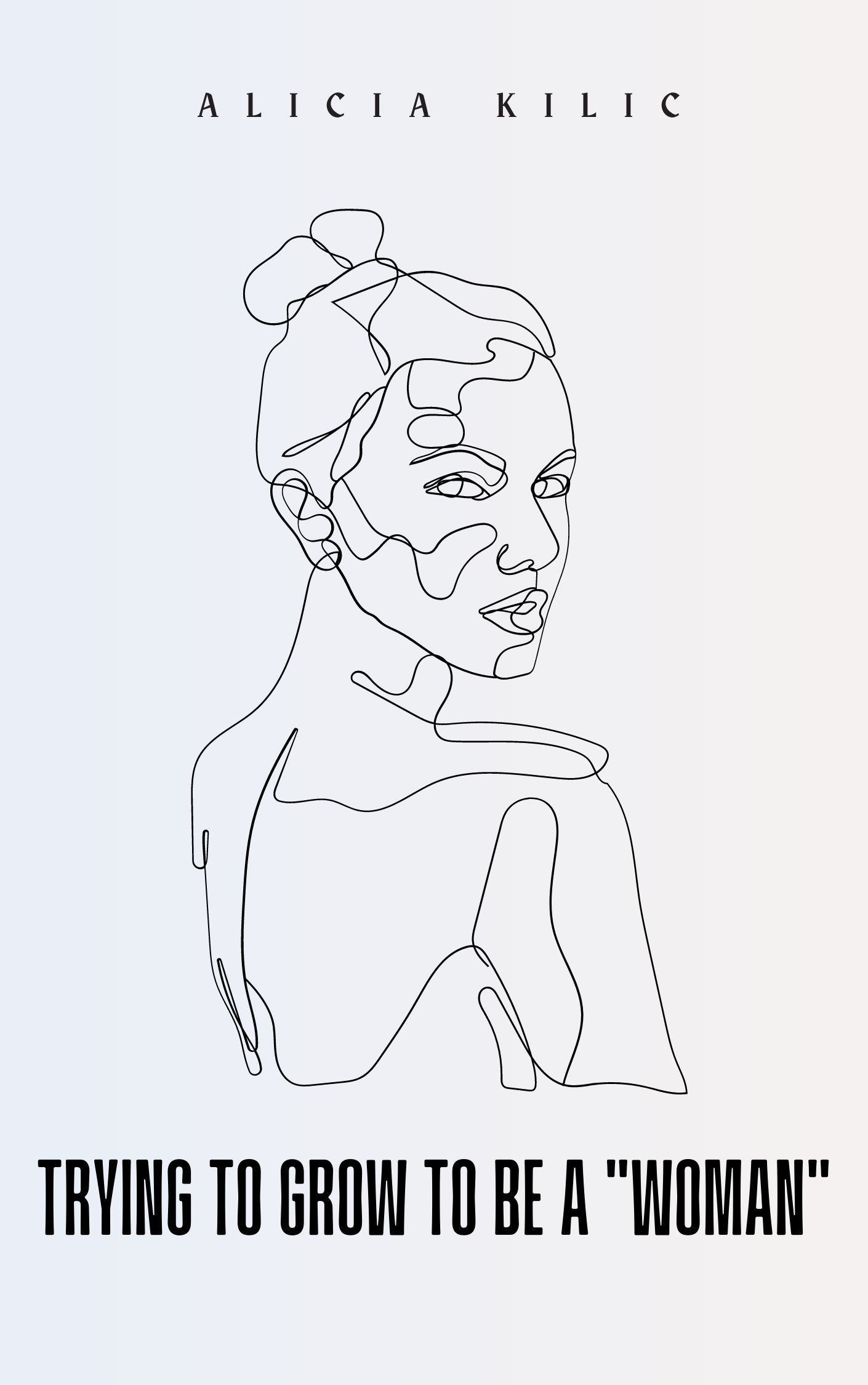 Trying to grow to be a "women"