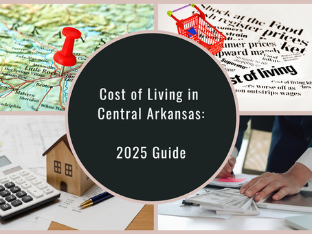 Cost of Living in Central Arkansas (2025) | Little Rock, Conway, Benton, Bryant, Cabot