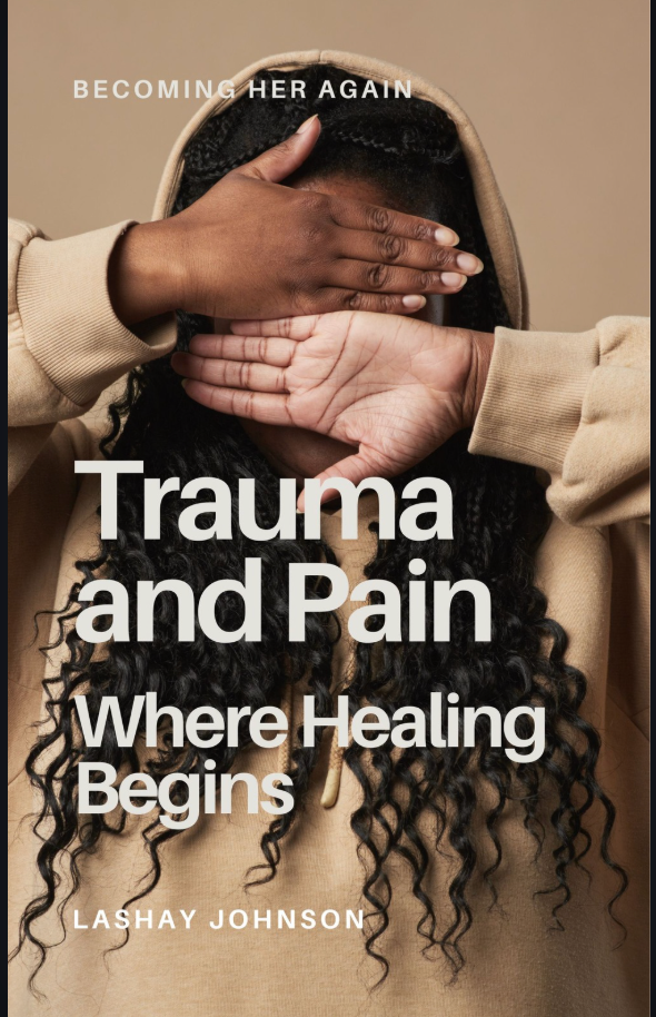 Trauma and Pain: Where Healing Begins