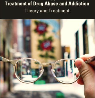 PSYCHODYNAMIC APPROACHES FOR TREATMENT OF DRUG ABUSE AND -ADDICTION THEORY AND TREATMENT