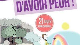 J'arrête d'avoir peur