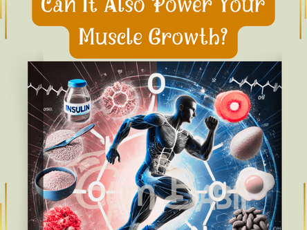 Insulin Stores Fat—But Can It Also Power Your Muscle Growth?