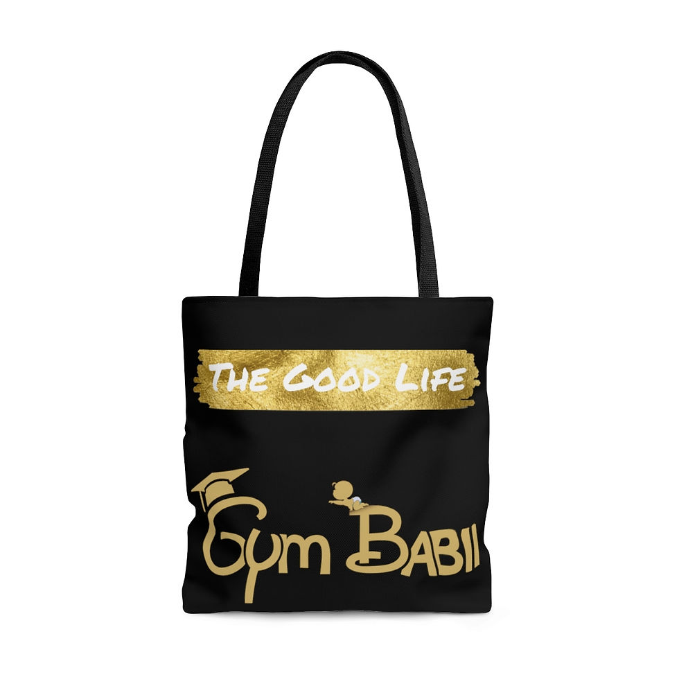 Thumbnail: Gym Babii's "The Good Life" Tote Bag