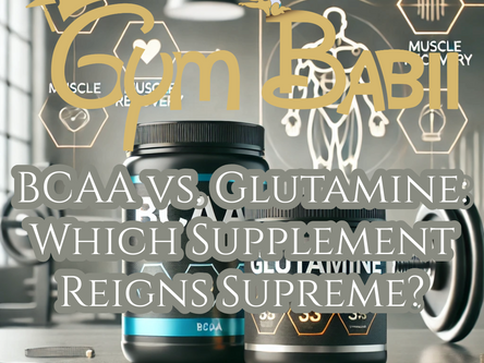 BCAA vs. Glutamine: Which Supplement Reigns Supreme?