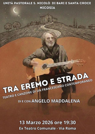 "TRA ERAMO E STRADA " RITORNA ANGELO MADDALENA A NICOSIA