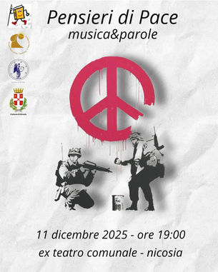UNA SPLENDIDA MANIFESTAZIONE: PENSIERI di  PACE - MUSICA&PAROLE