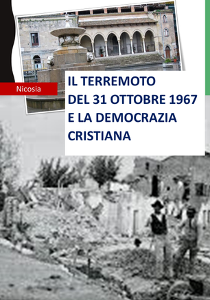 NICOSIA:IL TERREMOTO        DEL 31 OTTOBRE 1967               E LA DEMOCRAZIA CRISTIANA