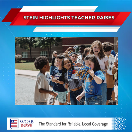 Stein Highlights Teacher Raises as Students Begin School Year