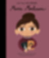Little People BIG DREAMS: Maria Montessori by Maria Isabel Sanchez Vegara