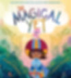 The magical Yet by Angela DiTerlizzi and Lorena Alvarez Gomez