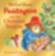 Paddington and the Christmas Surprise by Michael Bond and R.W. Alley