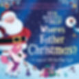 Ten Minutes to Bed: Where's Father Christmas? by Rhiannon Fielding and Chris Chatterton