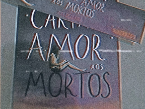 Cartas de Amor aos Mortos - Resenha de Leitura