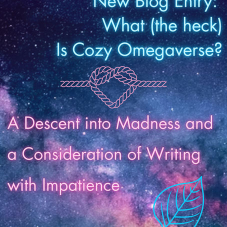 What (the heck) Is Cozy Omegaverse?