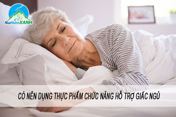 thực phẩm chức năng hỗ trợ giấc ngủ cho người già