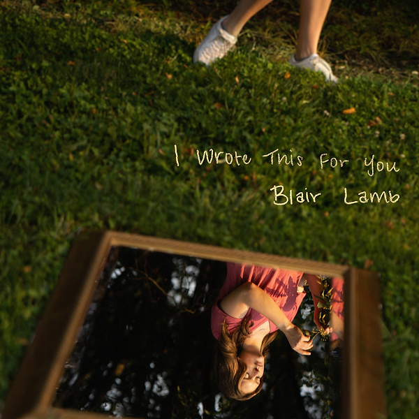 Blair Lamb I Wrote This For You Album Cover