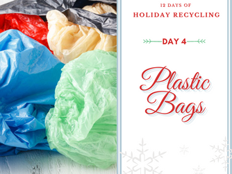 Day 4 - 12 Days of Holiday Recycling (2020)